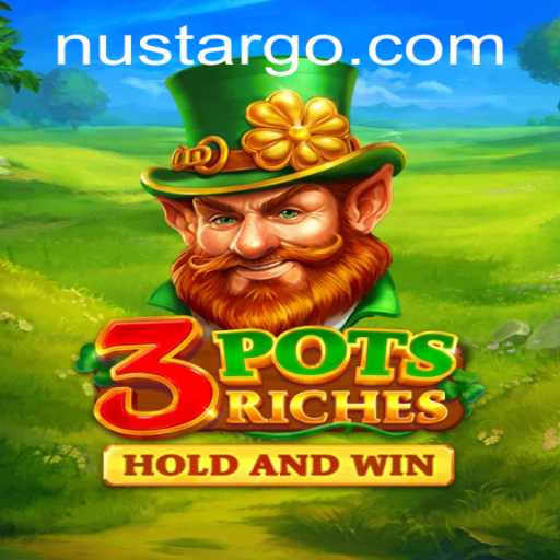 Discover the Excitement of 3potsRiches and Unleash the Power of Nustar