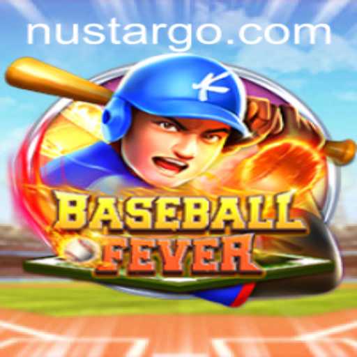 Explore the Thrilling World of BaseballFever and Nustar