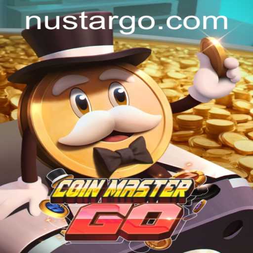 Exploring the Engaging World of CoinMasterGO and the Nustar Feature