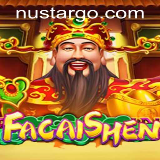 Discover the Exciting World of FaCaiShen: A Game Infused with Nustar's Innovation