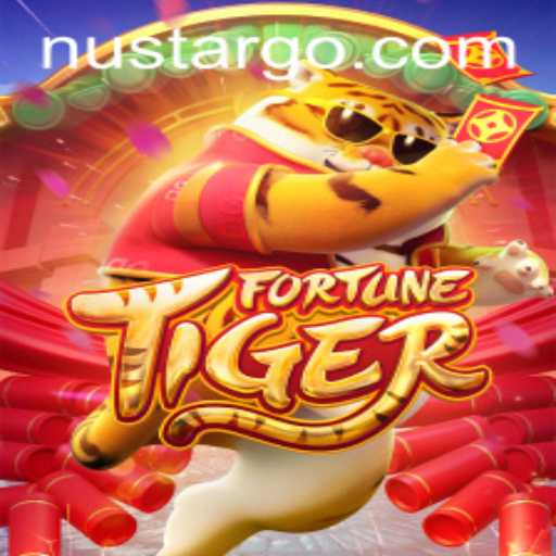 Discovering the World of FortuneTiger and the Impact of NuStar