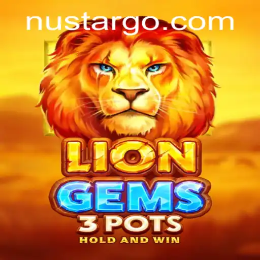 Exploring the World of LionGems3pots: A Comprehensive Guide Featuring Nustar