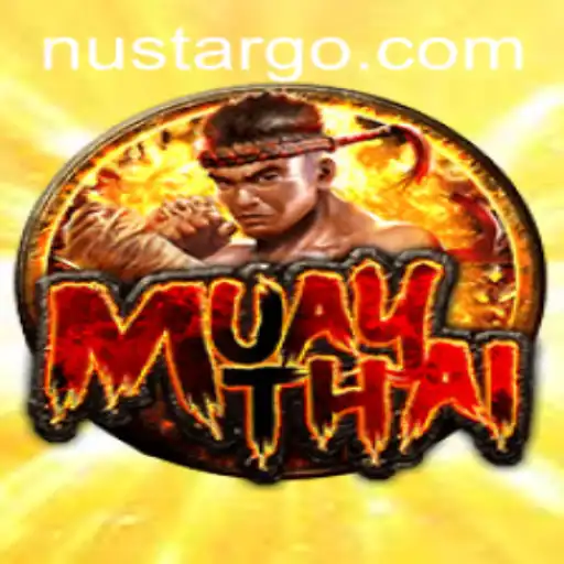 The World of MuayThai: Exploring Nustar