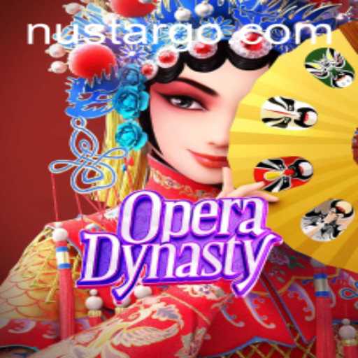 Discover the Enchanting World of OperaDynasty and the Role of Nustar