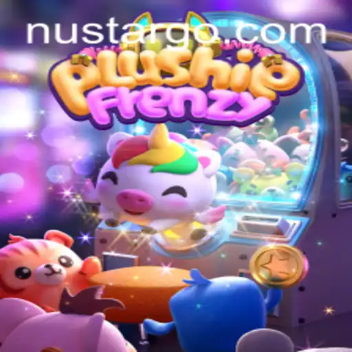 Dive into the Exciting World of PlushieFrenzy with Nustar