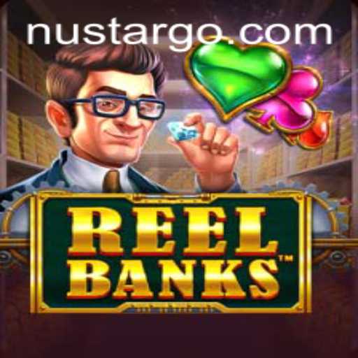 ReelBanks: Exploring the Exciting Game by Nustar