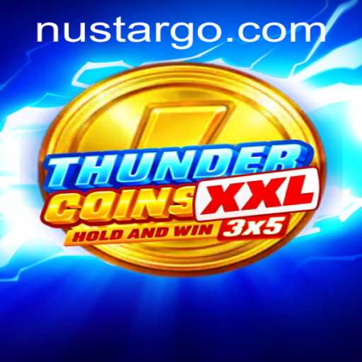 Unveiling ThunderCoinsXxl: Nustar's Revolutionary Gaming Experience